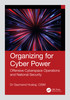 Organizing for Cyber Power