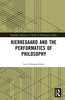 Kierkegaard and the Performatics of Philosophy