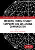 Emerging Trends in Smart Computing and Sustainable Communication