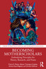 Becoming Motherscholars