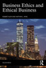 Business Ethics and Ethical Business