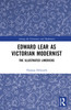 Edward Lear as Victorian Modernist