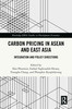 Carbon Pricing in ASEAN and East Asia
