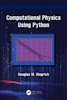 Computational Physics Using Python