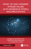 Family of High-Ordered Integer-Valued Auto-Regressive Models and Applications