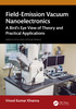 Field-Emission Vacuum Nanoelectronics