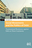 Social Movements and the Politics of Debt