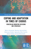 Coping and Adaptation in Times of Exodus