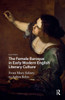 Female Baroque in Early Modern English Literary Culture