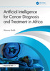 Artificial Intelligence for Cancer Diagnosis and Treatment in Africa