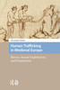 Human Trafficking in Medieval Europe