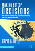 Making Better Decisions