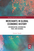 Merchants in Global Economic History