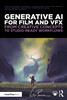 Generative AI for Film and VFX