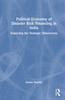 Political Economy of Disaster Risk Financing in India
