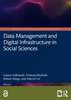 Data Management and Digital Infrastructure in Social Sciences
