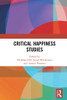 Critical Happiness Studies