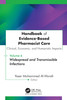 Handbook of Evidence-Based Pharmacist Care: Clinical, Economic, and Humanistic Impacts