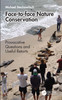 Face-to-face Nature Conservation
