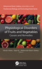 Physiological Disorders of Fruits and Vegetables