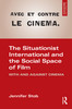 Situationist International and the Social Space of Film