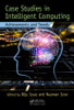 Case Studies in Intelligent Computing