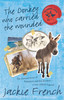 Donkey Who Carried the Wounded (Animal Stars, #4)