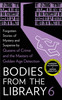 Bodies from the Library 6: Lost Tales of Mystery and Suspense from the Golden Age of Detection