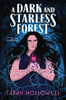 Dark And Starless Forest