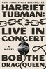 Harriet Tubman: Live in Concert