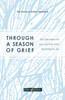 Through a Season of Grief: Devotions for Your Journey from Mourning to Joy
