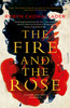 Fire and the Rose