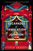Escapades of Tribulation Johnson