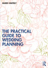 Practical Guide to Wedding Planning