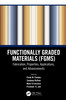 Functionally Graded Materials (FGMs)