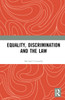 Equality, Discrimination and the Law