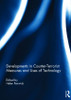 Developments in Counter-Terrorist Measures and Uses of Technology