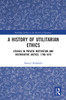 History of Utilitarian Ethics