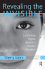 Revealing the Invisible