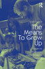 Means to Grow Up