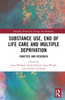 Substance Use, End-of-Life Care and Multiple Deprivation