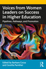Voices from Women Leaders on Success in Higher Education