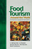 Food Tourism Around The World
