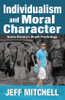Individualism and Moral Character