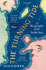 Turning Tide: A Biography Of The Irish Sea