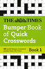Times Crosswords - The Times Bumper Book Of Quick Crosswords Book 1: 300 World-famous Crossword Puzzles