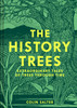 History Trees: Extraordinary Tales of Trees Through Time