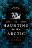 Haunting in the Artic