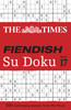 Times Su Doku The Times Fiendish Su Doku Book 17: 200 Challenging Su Doku Puzzles