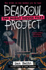 Deadsoul Project: The Night House Files #1